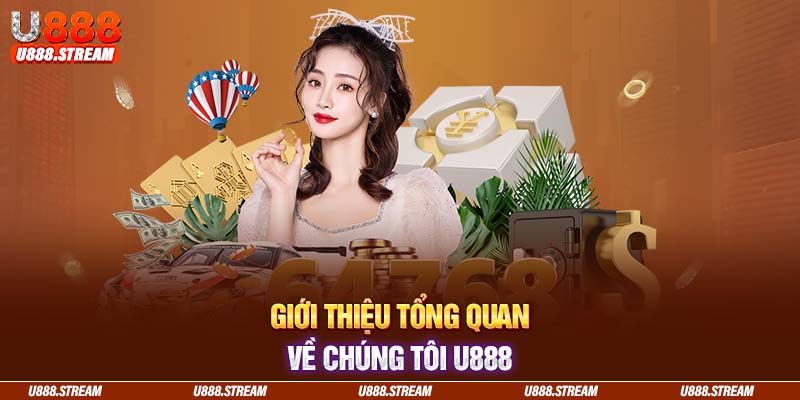 Thông tin về chúng tôi U888