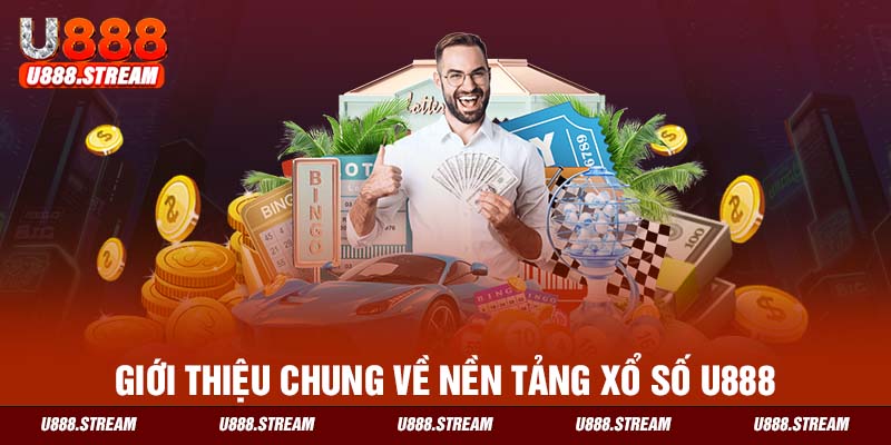 Xổ số U888 đặt cược mọi lúc, mọi nơi dễ dàng