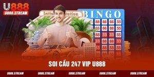 soi cầu 247 VIP U888