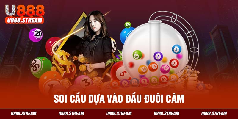 Phương pháp soi cầu dựa vào đầu đuôi câm cơ hội thắng trên 70%