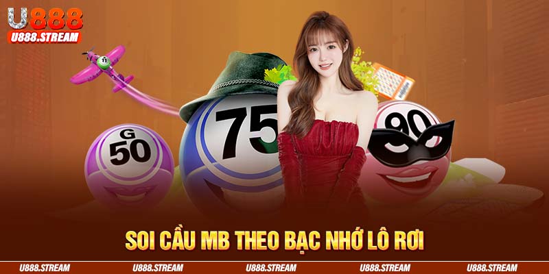 Soi cầu MB dựa vào lô rơi giúp tìm ra quy luật con số may mắn