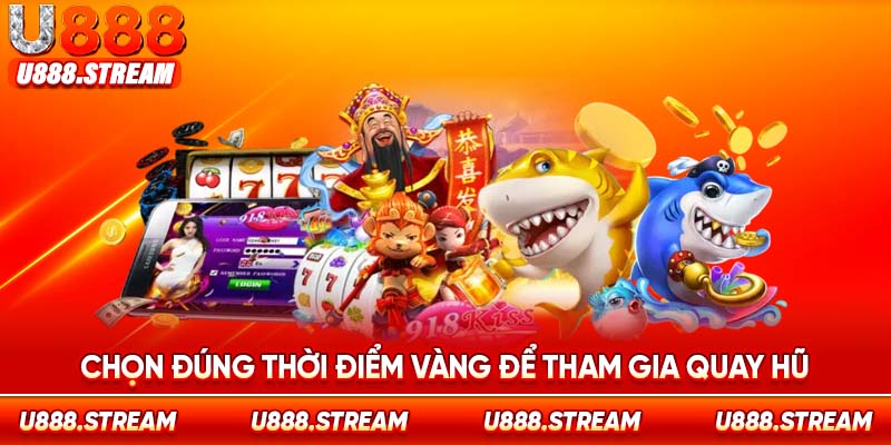 Chọn thời gian nhiều thành viên để tăng cơ hội trúng jackpot